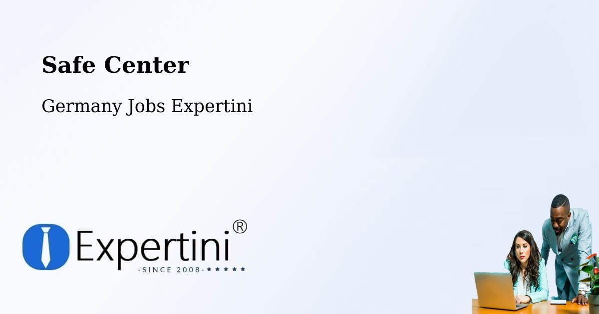 Safety Center – Böttingen - Germany Jobs Expertini